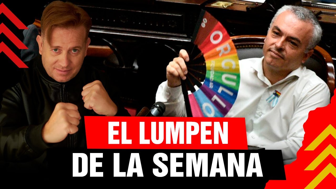 🚨 El Lumpen de la Semana | Nicolás Márquez