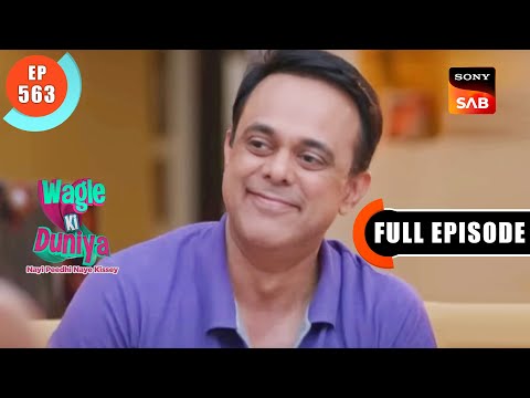 Flat Ka Bhoot- Wagle Ki Duniya - Ep 563 - Full Episode - 19 Jan 2023