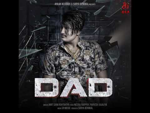 DAD (Official Video) - Amit Saini Rohtakiya | GR | Ayaan Records | New Haryanvi Song Haryanvi 2021