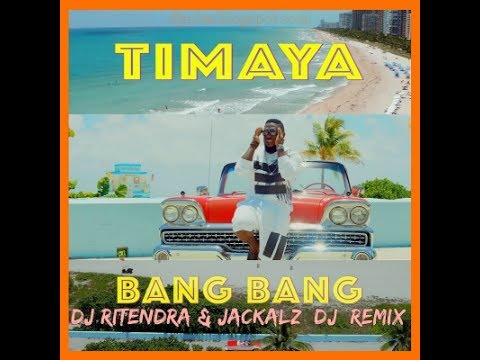 Bang Bang - DJ Ritendra x Jackalz DJ x Timaya (Reggaeton Remix)