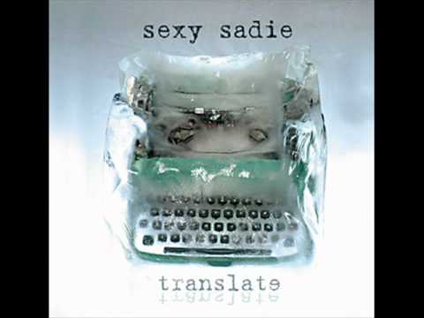 Sexy Sadie - The Second To Last