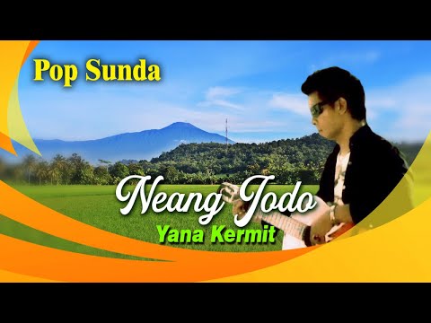 Yana Kermit - Neang Jodo - Lagu Lagu Pop Sunda Yana Kermit