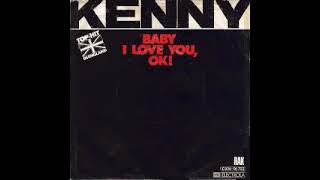 Kenny  -  Baby I Love You, Ok! (1975)