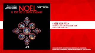 « Noël de la paix » - Quatuor de Saint-Jean
