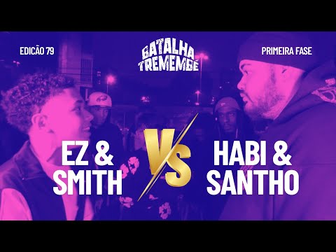 EZ | SMITH x HABI | SANTHO • PRIMEIRA FASE • #79