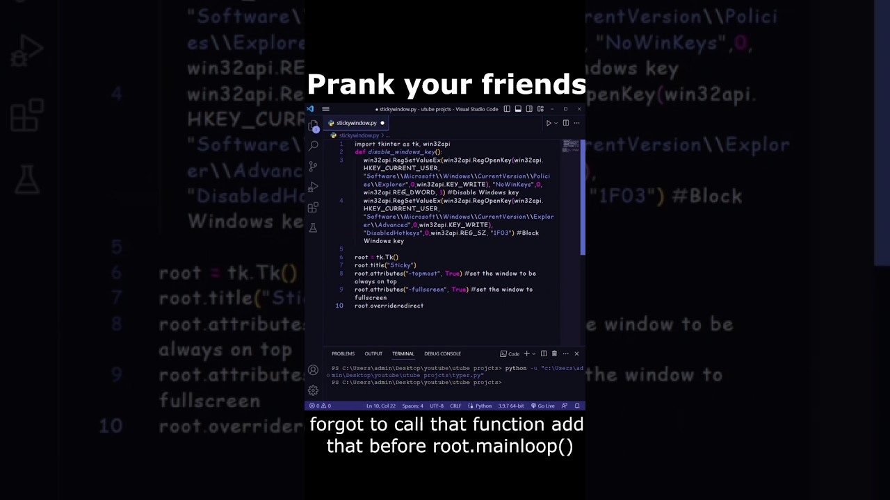 how to prank your friends using python 😁| Sticky window #shorts #python