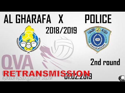 RETRANSMISSION - Al Gharafa X Police - Qatar Volleyball League 2018/19