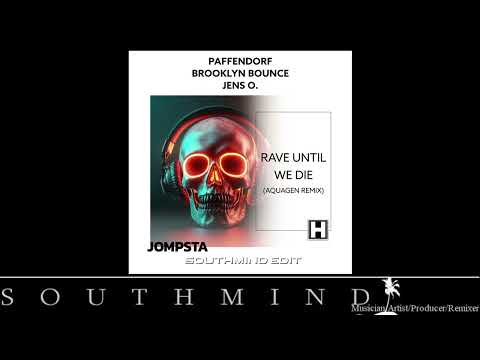 Jens O. & Brooklyn Bounce & Paffendorf - Rave Until We Die (Southmind Edit)