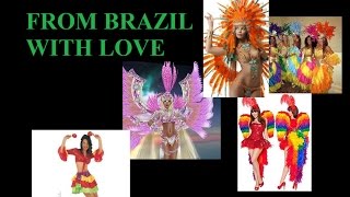FROM BRAZIL WITH LOVE