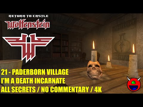 Return to Castle Wolfenstein - 21 Paderborn Village - All Secrets UHD 4K