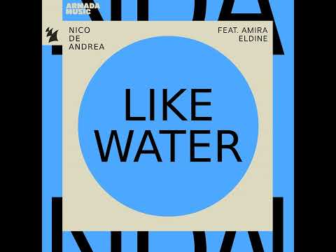 Nico de Andrea & Amira Eldine - Like Water (Extended Mix) || Afro House Source | #afrohouse
