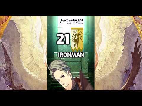 Fire Emblem Three Houses Golden Deer Maddening No Recruits Ironman Run Pt 21 TURN 1 OMEGA STRATS