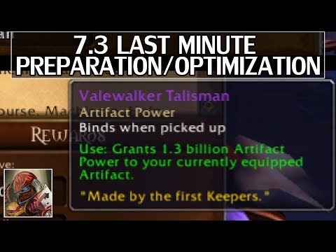 7.3 Last Minute Preparation & Optimization - WoW Legion