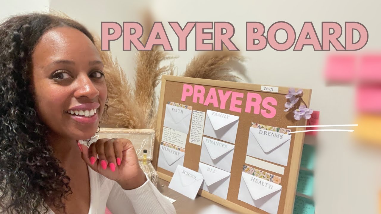 How to create a Prayer Board 2024