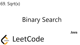 YouTube video 'LeetCode 69 | Sqrt(x) | Binary Search | Java'