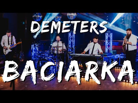 DEMETERS - BACIARKA (Official Live)🔥🌪 NOWOŚĆ 2023 💃🕺
