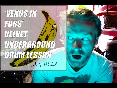 'Venus In Furs' - Velvet Underground - Drum Lesson (Moe Tucker)