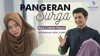 Download lagu Sisterlillah Love Story | Pangeran Surga - Rara x Ustadz Hasyim mp3