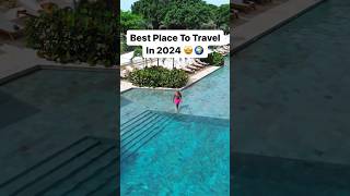 Best Place To Travel In 2024
