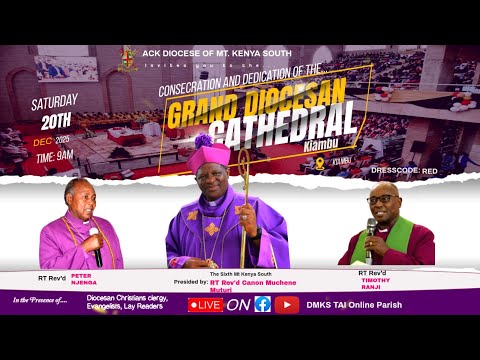 CONSECRATION AND DEDICATION OF THE GRAND DIOCESAN CATHEDRAL