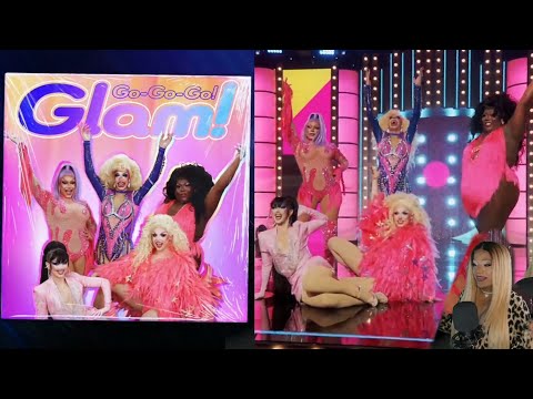 Glam - Go Go Go! (Girlgroup Challenge) -  RuPauls Drag Race Season 18