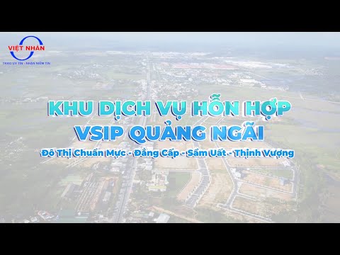 Cơ hội đợt 2 cho NĐT đã bỏ lỡ Dự án Khu DVHH Vsip Quảng Ngãi