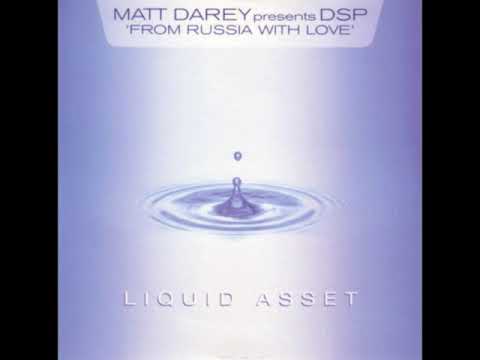 Matt Darey Present DSP - From Russia With Love (Lost Tribe Extended Mix)