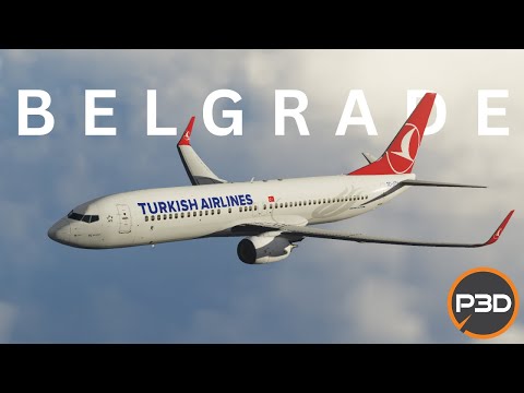 P3Dv5.2 | Istanbul - Belgrade | Turkish 737