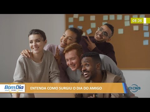 Saiba como surgiu o Dia do Amigo 20 07 2021