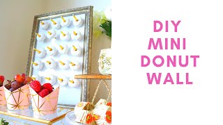 DIY Mini Donut Wall | SUPER Easy