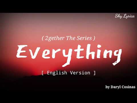 Scrubb - Everything _[2gether The Series OST]_ ( English Cover by Daryl Cosinas ) LYRICS