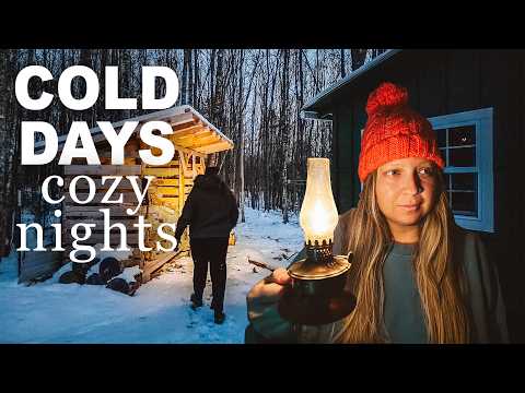 Making my own Heat, Cozy Meals, & a Cabin Reset