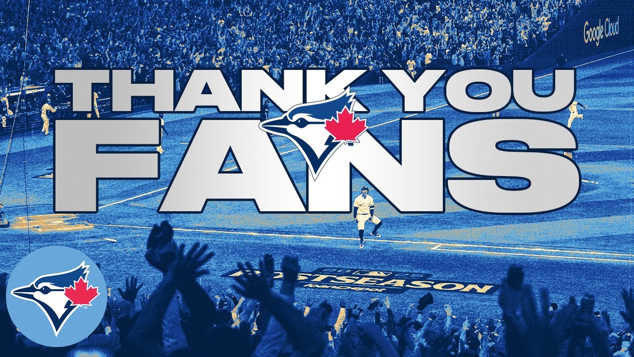 Thank you, Blue Jays fans
