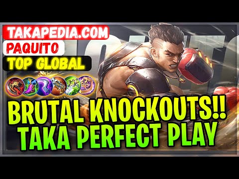 Brutal Knockouts!! Taka Perfect Gameplay [ Takapedia.com Paquito ] Mobile Legends Gameplay And Build