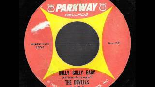 Hully Gully Baby -  Dovells