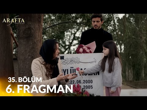 ARAFTA Episode 35 Preview 6 | I Killed You Inside Me, Ateş
