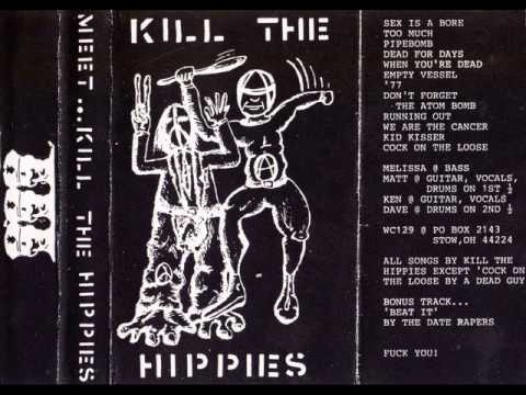 Kill The Hippies - We Are The Cancer