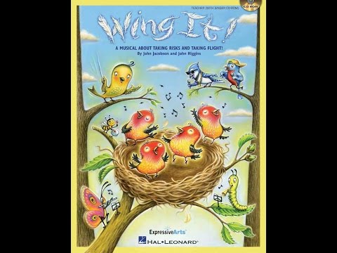 Wing It! - By John Jacobson and John Higgins