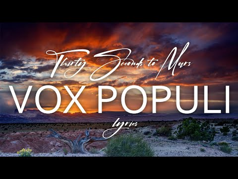 Thirty Seconds To Mars - Vox Populi (Lyric Video)
