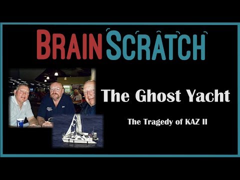 BrainScratch: The Ghost Yacht - The Tragedy of Kaz II