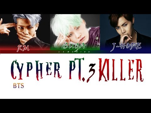 BTS (방탄소년단) - BTS Cypher PT.3 : KILLER (Feat. Supreme Boi) [Color Coded Lyrics/Han/Rom/Eng]