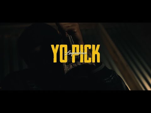 LayEmDown - Yo Pick (Official Music Video)