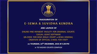Inauguration of e-SEWA and SUVIDHA KENDRA;?>