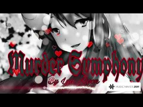 Murder Symphony [By Lya Moon 🌙]