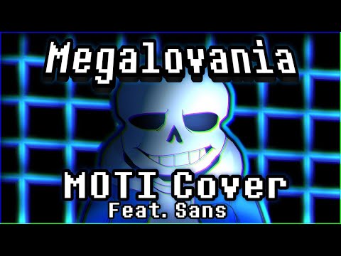 Megalovania MOTI cover ( @Oddbrother )