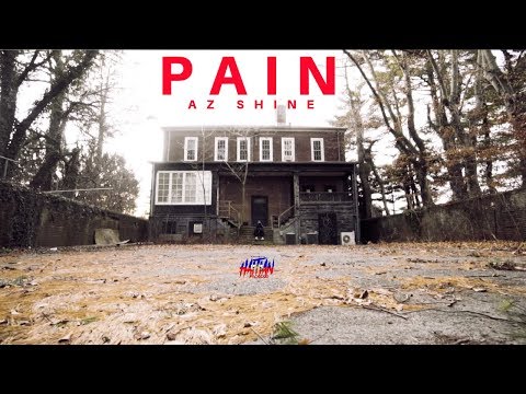 Az Shine - PAIN | Dir. By @HaitianPicasso
