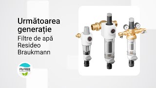 Urmatoarea generatie de filtre pentru apa potabila Resideo Braukmann