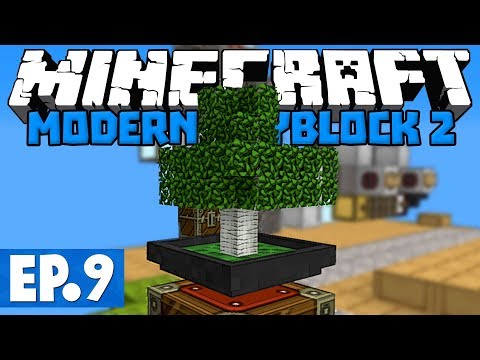 Minecraft Modern Skyblock 2 - Early Game Tree Farming! #9 [1.12.2 Modded Skyblock]