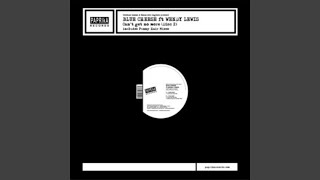 Can't Get No More (Fuzzy Hair Dub Mix)