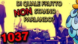 ODA È IMPAZZITO! Perché gli Astri NON stanno parlando di QUEL frutto? - One Piece Capitolo 1037